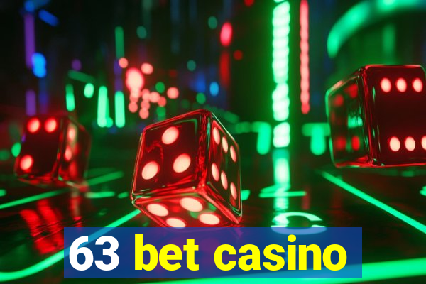 63 bet casino